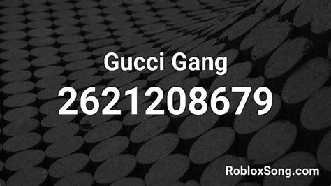 gucci gang id roblox|gucci gang song id roblox.